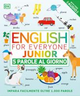 English for everyone junior. 5 parole al giorno. Con File audio per il download edito da Gribaudo