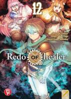 Redo of Healer vol.12 di Tsukiyo Rui, Soken Haga edito da Magic Press