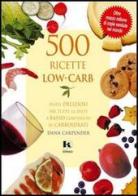 500 ricette low-carb di Dana Carpender edito da Kenness Publishing