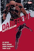 Notti oscure. Daredevil collection vol.19 di Lee Weeks, David Lapham, Jimmy Palmiotti edito da Panini Comics