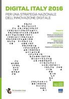 Digital Italy 2016. Per una strategia nazionale dell'innovazione digitale edito da Maggioli Editore