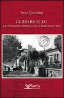 Guido Baccelli, e il «Venerabile Ospitale» della Terra di San Vito di Irene Quaresima edito da Kairòs