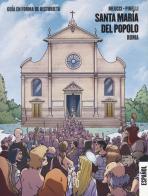 Santa Maria del Popolo. Roma. Guida a fumetti. Ediz. spagnola di Andrea Meucci edito da Kleiner Flug