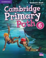 Cambridge primary path. Student's book with creative journal. Per la Scuola elementare. Con espansione online vol.6 di Aida Berber edito da Cambridge