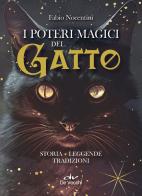 I poteri magici del gatto. Storia, leggende, tradizioni di Fabio Nocentini edito da De Vecchi