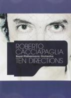 Ten directions di Roberto Cacciapaglia edito da Carisch