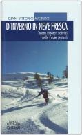D'inverno in neve fresca di Gian Vittorio Avondo edito da Neos Edizioni
