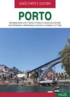 Porto. Guida d'arte e cultura. Con QR Code edito da Auditorium