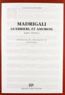 Madrigali guerrieri et amorosi. Libro VIII di Claudio Monteverdi edito da Forni