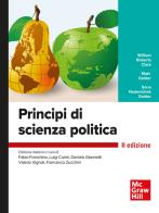 Principi di scienza politica di Clark W. Roberts, Matt Golder, Sona Nadanichek Golder edito da McGraw-Hill Education