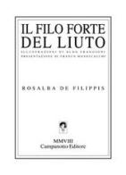 Il filo forte del liuto di Rosalba De Filippis edito da Campanotto