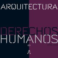 Arquitectura y Derechos Humanos vol.3 edito da Aracne