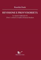 Revisione e provvisorietà. Le nuove redazioni di «Dimri i vetmisë së madhe» di Ismail Kadare di Brunilda Dashi edito da Nuova Cultura