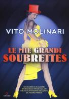 Le mie grandi soubrettes di Vito Molinari edito da Gremese Editore