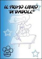Il primo libro di Dadoll®. Ediz. illustrata di Pamela Tinti edito da Youcanprint