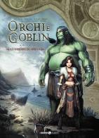 Orchi e goblin vol. 16 edito da Editoriale Cosmo