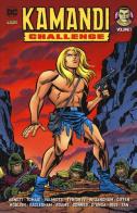 Kamandi challenge vol.1 di Dan Abnett, Peter J. Tomasi edito da Lion