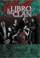 Vampiri 20° anniversario. Il libro dei clan edito da Raven