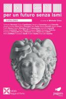 Noismi. Per un futuro senza ismi. Ediz. italiana e inglese di Michele Citro edito da Paguro