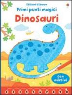 Dinosauri. Primi punti magici. Con adesivi di Sam Taplin, Katerina Fearne edito da Usborne Publishing