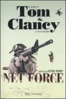 Net Force di Tom Clancy, Steve Perry, Steve Pieczeink edito da Rizzoli