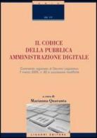 Il codice della pubblica amministrazione digitale. Commentario al D.Lgs. n. 82 del 7 marzo 2005 e successive modifiche edito da Liguori