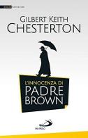 L' innocenza di padre Brown di Gilbert Keith Chesterton edito da San Paolo Edizioni