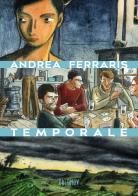 Temporale di Andrea Ferraris edito da Oblomov Edizioni