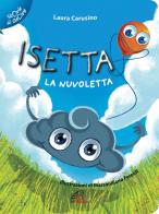 Isetta la nuvoletta di Laura Carusino edito da Paoline Editoriale Libri
