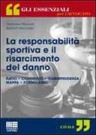 La responsabilità sportiva e il risarcimento del danno di Damiano Marinelli, Barbara Baccarini edito da Maggioli Editore