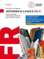 Histoire Plus. Manuel d'histoire pour les sections EsaBac. Méthode & langue Plus. Per il triennio delle Scuole superiori. Con e-book. Con espansione online di Elisa Langin, Sara Tagliacozzo edito da Loescher