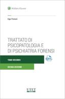 Trattato di psichiatria forense di Ugo Fornari edito da Utet Giuridica