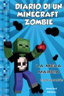 Diario di un Minecraft Zombie vol.10 di Zack Zombie edito da Nord-Sud