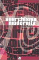Anarchismo e modernità di Salvo Vaccaro edito da BFS Edizioni