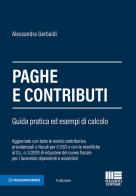 Paghe e contributi. Guida pratica ed esempi di calcolo di Alessandra Gerbaldi edito da Maggioli Editore