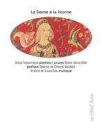 La dame à la licorne di Maria Teresa Horta, Rainer Maria Rilke edito da Pagine d'Arte