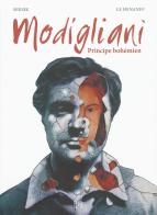 Modigliani. Principe bohémien di Laurent Seksik, Fabrice Le Hénanff edito da Kleiner Flug
