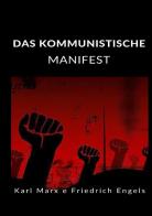 Das kommunistische manifest di Karl Marx, Friedrich Engels edito da StreetLib