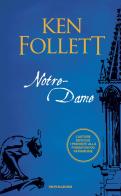 Notre-Dame di Ken Follett edito da Mondadori