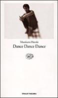 Dance dance dance di Haruki Murakami edito da Einaudi