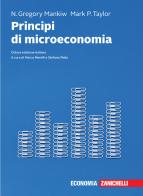 Principi di microeconomia. Con e-book di N. Gregory Mankiw, Mark P. Taylor edito da Zanichelli