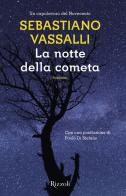 La notte della cometa di Sebastiano Vassalli edito da Rizzoli