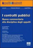 I contratti pubblici. Nuovo commentario alla disciplina degli appalti edito da Maggioli Editore
