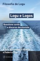 Logu e Logos. Questione sarda e discorso decoloniale edito da Meltemi