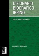 Dizionario biografico irpino vol.2 edito da Terebinto Edizioni