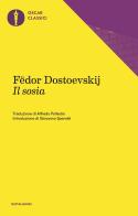 Il sosia di Fëdor Dostoevskij edito da Mondadori