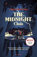 The midnight club di Christopher Pike edito da Mondadori
