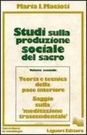 Studi sulla produzione sociale del sacro vol.2 di Maria Immacolata Macioti edito da Liguori