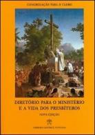 Diretório para o ministério e a vida dos presbíteros edito da Libreria Editrice Vaticana