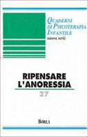 Quaderni di psicoterapia infantile vol.27 edito da Borla